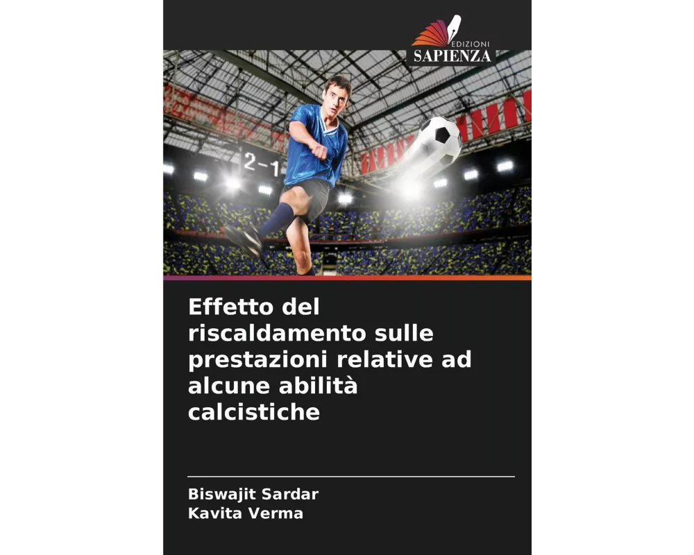 Effetto del riscaldamento sulle prestazioni relative ad alcune abilità calcistiche