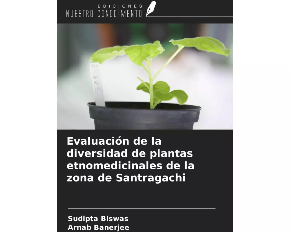Evaluación de la diversidad de plantas etnomedicinales de la zona de Santragachi