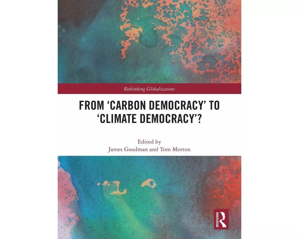From ‘Carbon Democracy’ to ‘Climate Democracy’?
