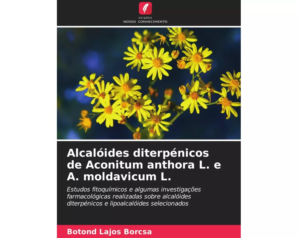 Alcalóides diterpénicos de Aconitum anthora L. e A. moldavicum L