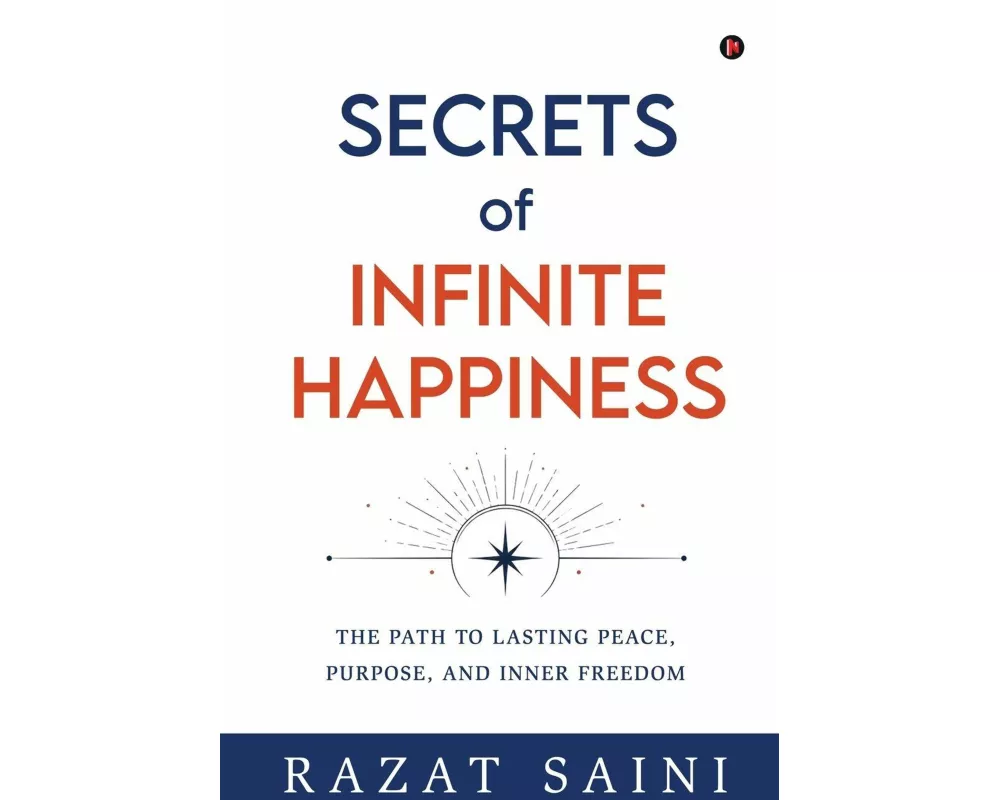 Secrets of Infinite Happiness