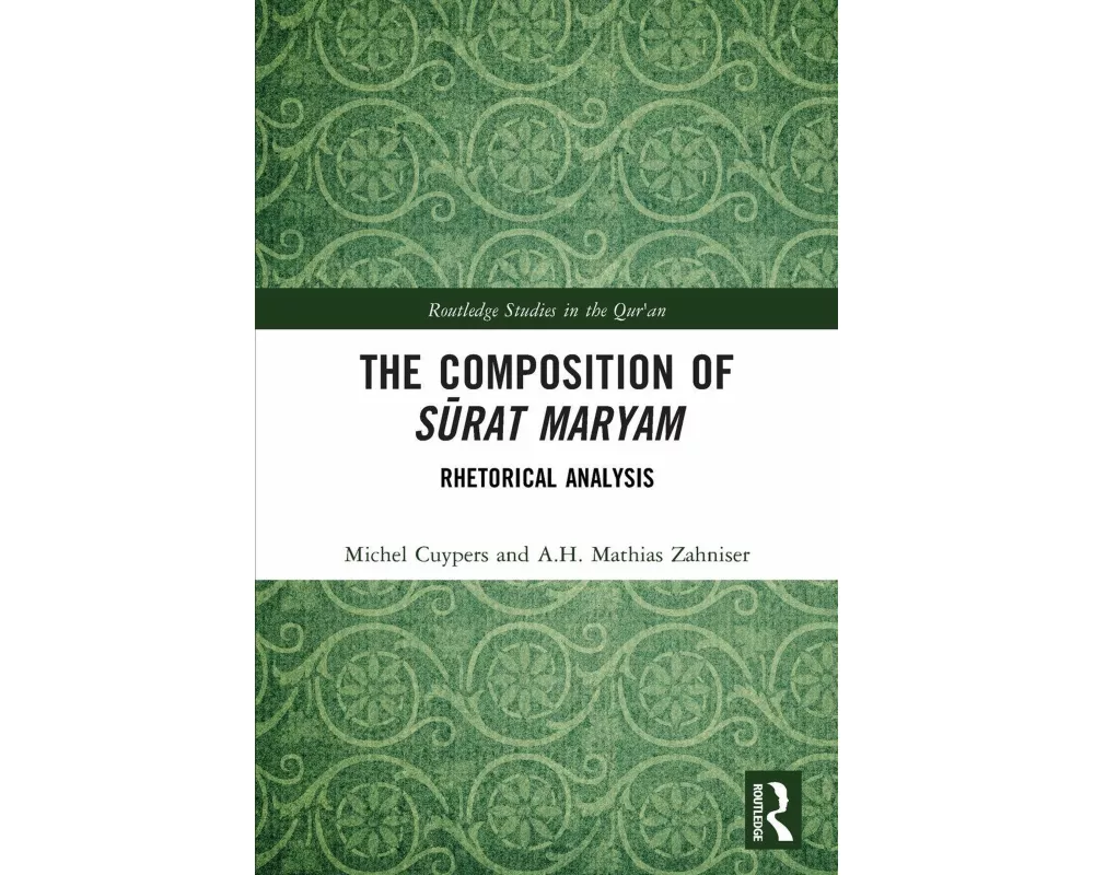 The Composition of Sūrat Maryam