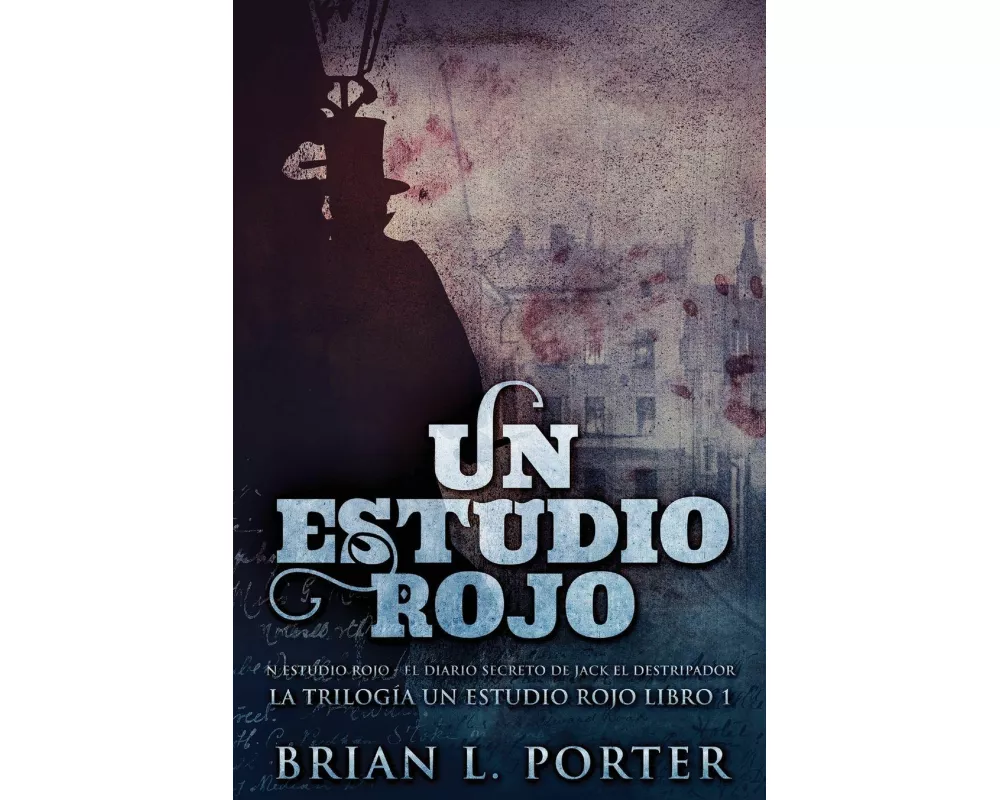 Un Estudio Rojo - El Diario Secreto de Jack el Destripador