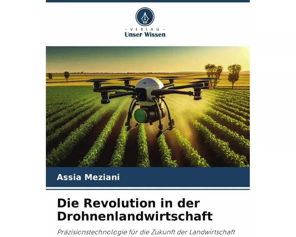 Die Revolution in der Drohnenlandwirtschaft