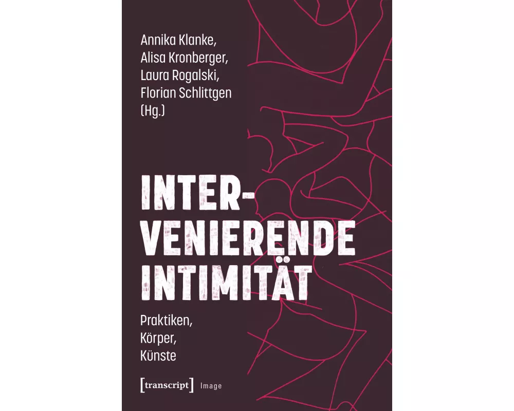 Intervenierende Intimität