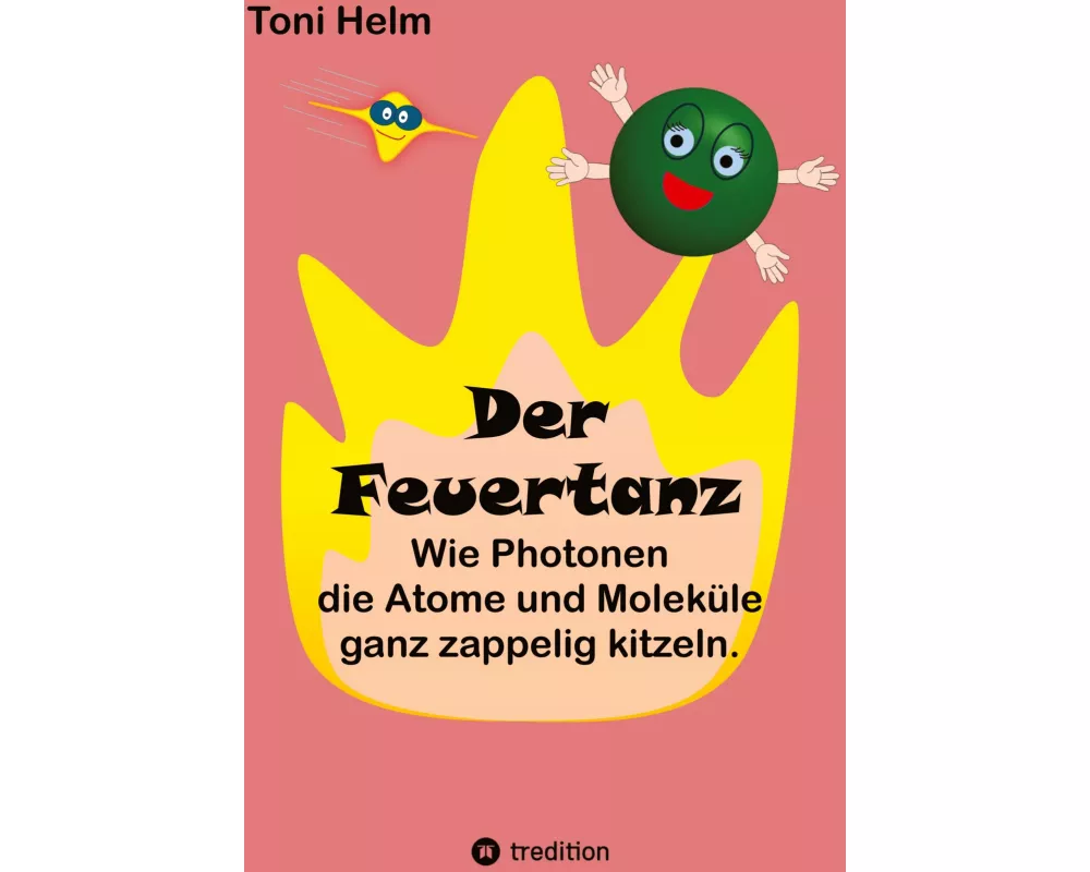 Der Feuertanz (Kinderbuch für Erst- und Vorleser)