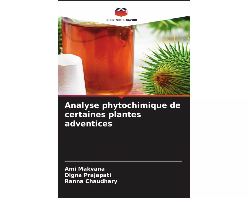 Analyse phytochimique de certaines plantes adventices
