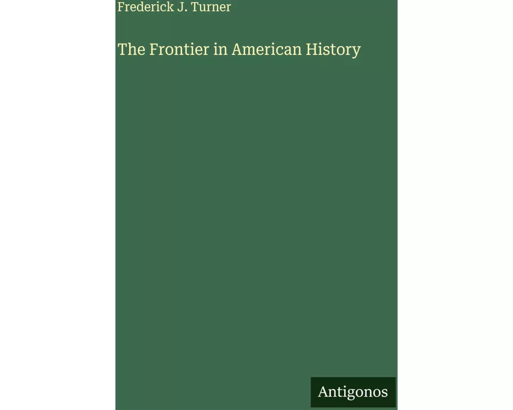 The Frontier in American History