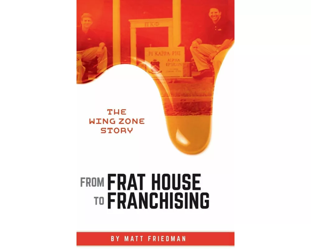 From Frat House to Franchising