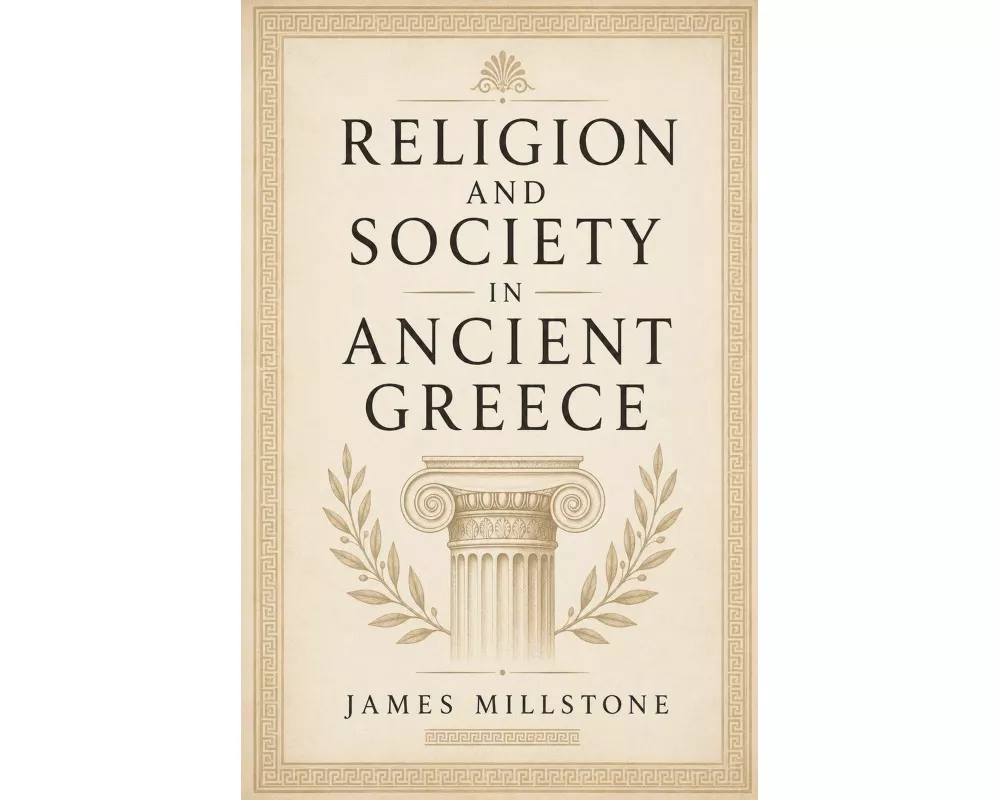 Religion and Society in Ancient Greece