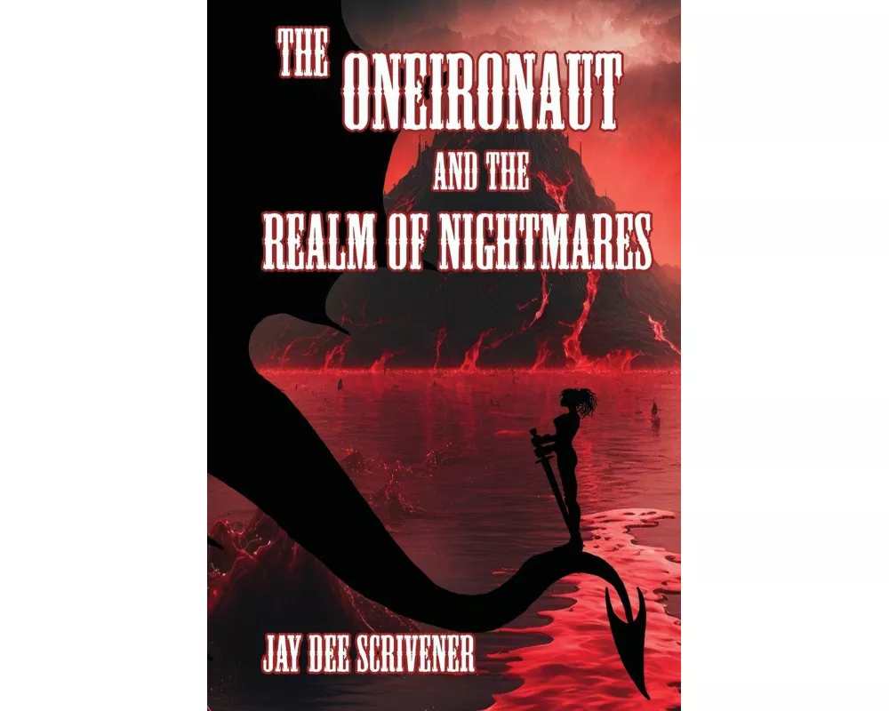 The Oneironaut and the Realm of Nightmares