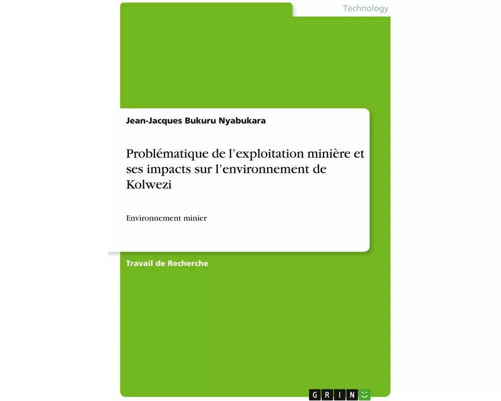 Problématique de l'exploitation minière et ses impacts sur l'environnement de Kolwezi