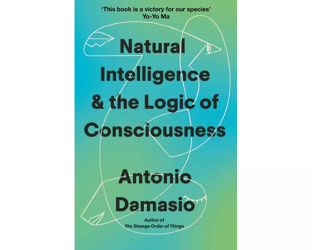 Natural Intelligence and the Logic of Consciousness