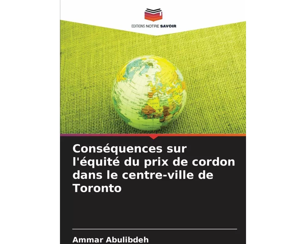 Conséquences sur l'équité du prix de cordon dans le centre-ville de Toronto