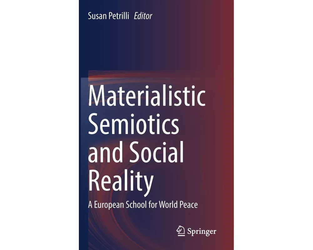 Materialistic Semiotics and Social Reality