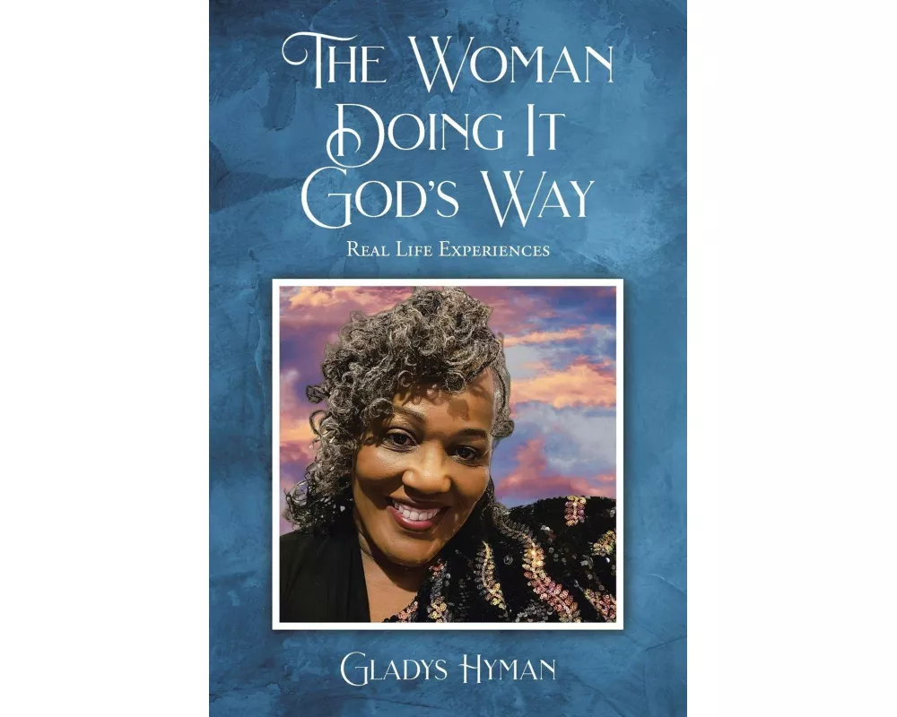 The Woman Doing It God's Way