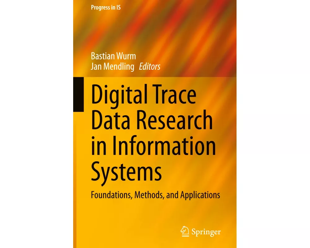 Digital Trace Data Research in Information Systems