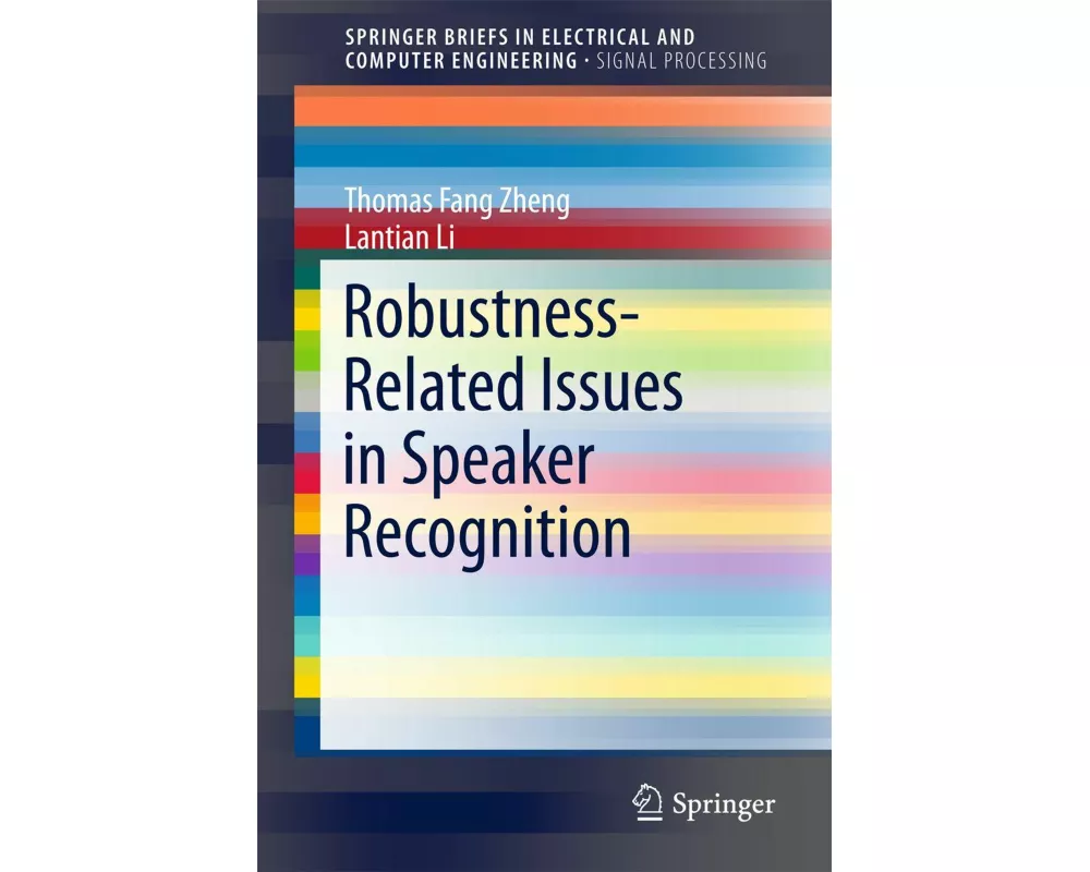 Robustness-Related Issues in Speaker Recognition