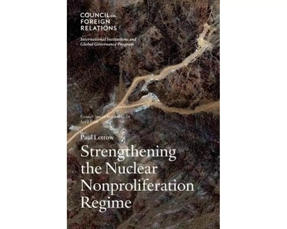 Strengthening the Nuclear Nonproliferation Regime