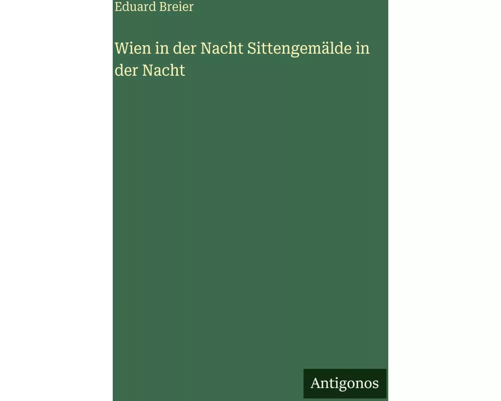 Wien in der Nacht Sittengemälde in der Nacht
