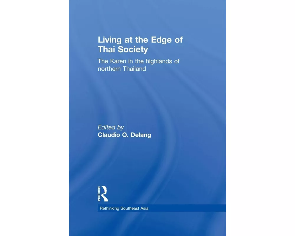 Living at the Edge of Thai Society