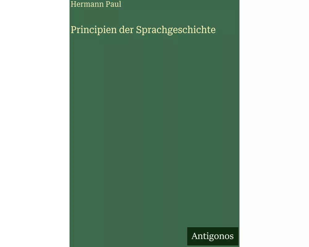 Principien der Sprachgeschichte