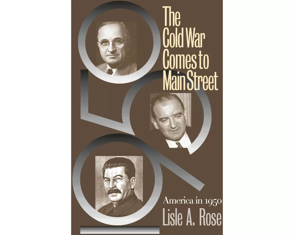 The Cold War Comes to Main Street