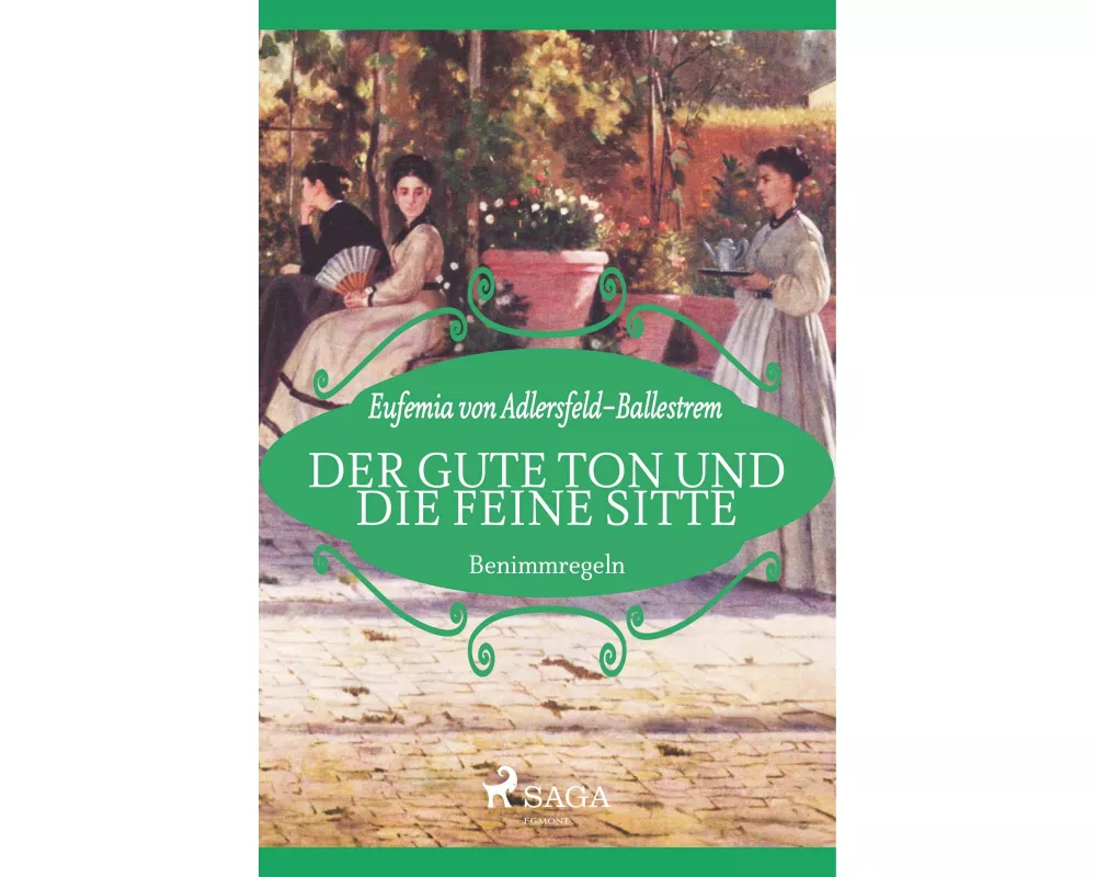 Der gute Ton und die feine Sitte
