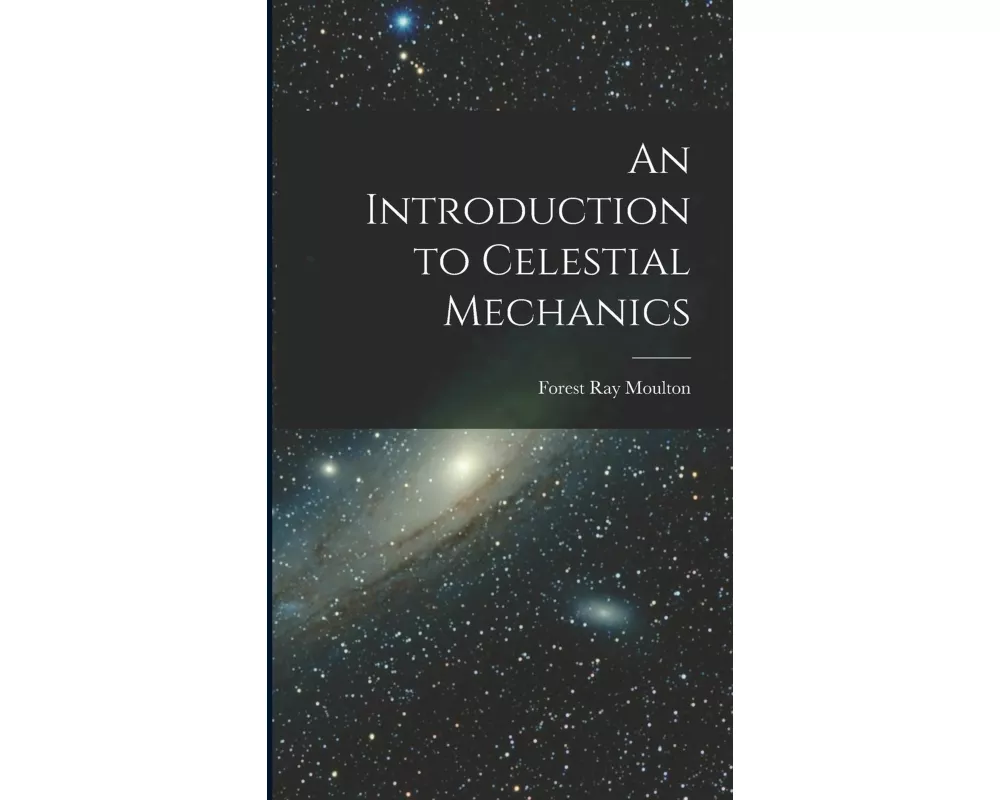 An Introduction to Celestial Mechanics