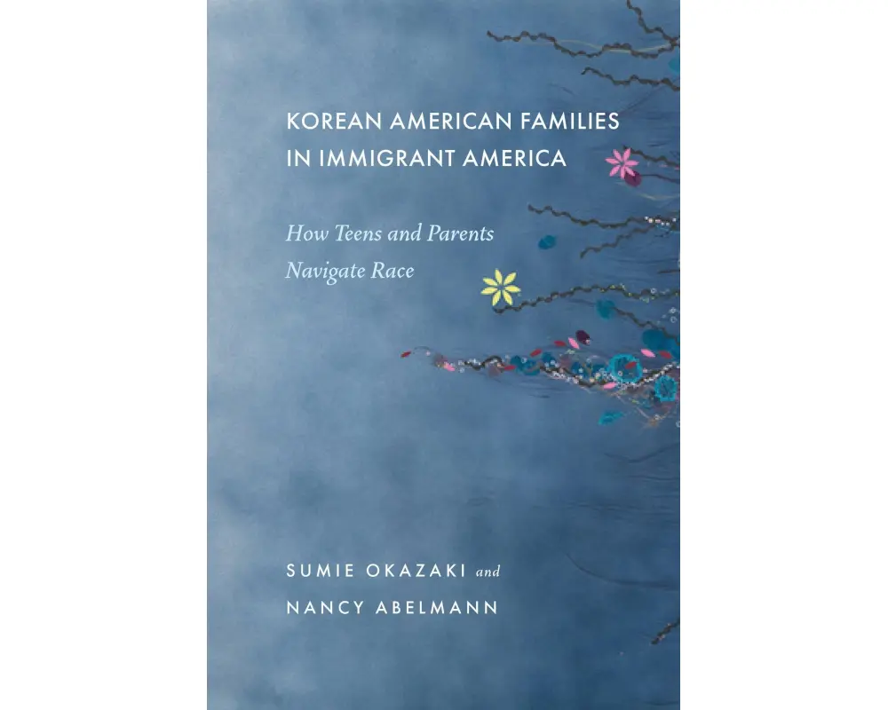 Korean American Families in Immigrant America