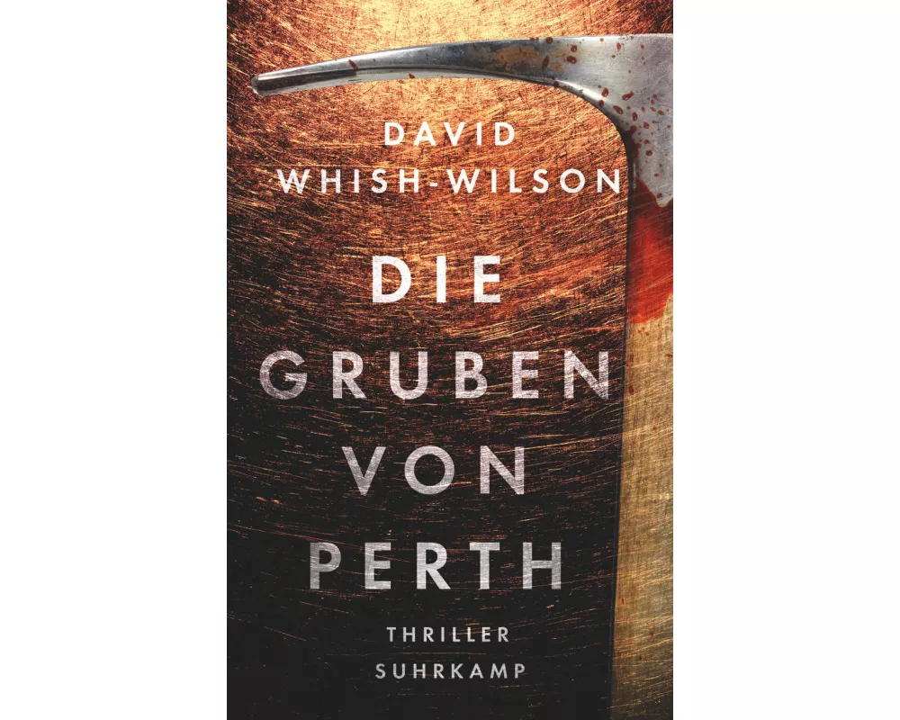 Die Gruben von Perth - Thriller (Swann-Trilogie 2)