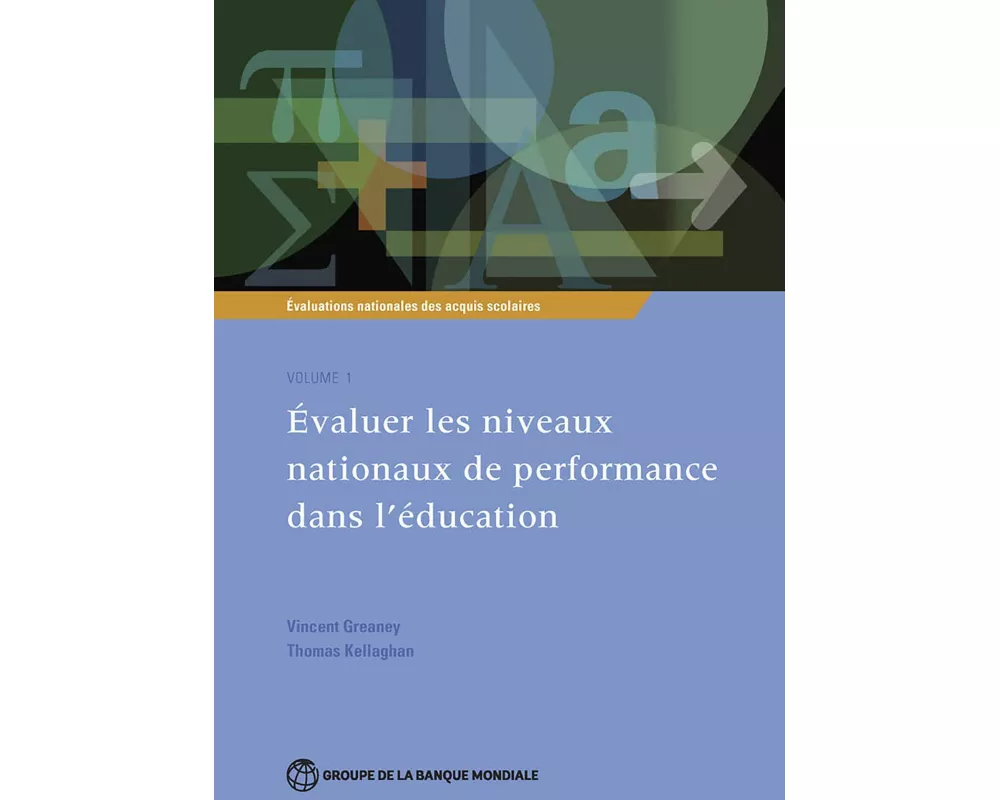 Evaluations Nationales Des Acquis Scolaires, Volume 1