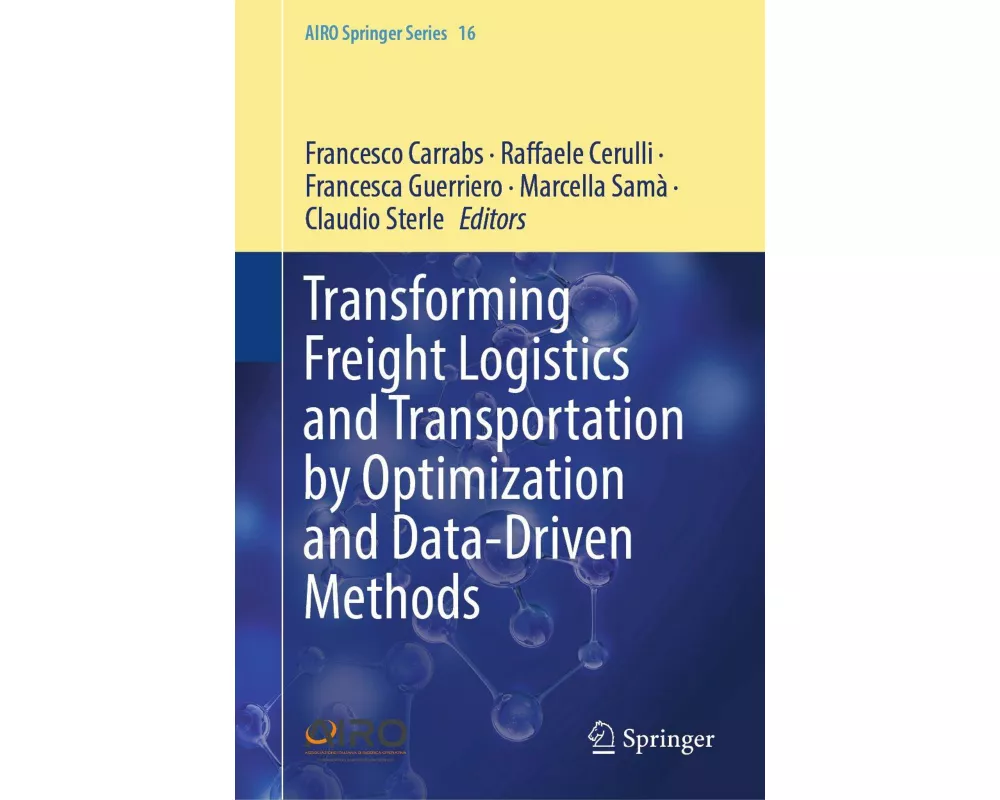 Transforming Freight Logistics and Transportation by Optimization and Data-Driven Methods