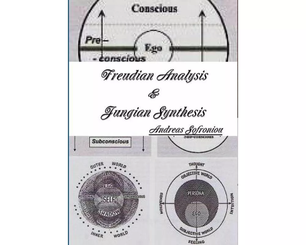 Freudian Analysis & Jungian Synthesis