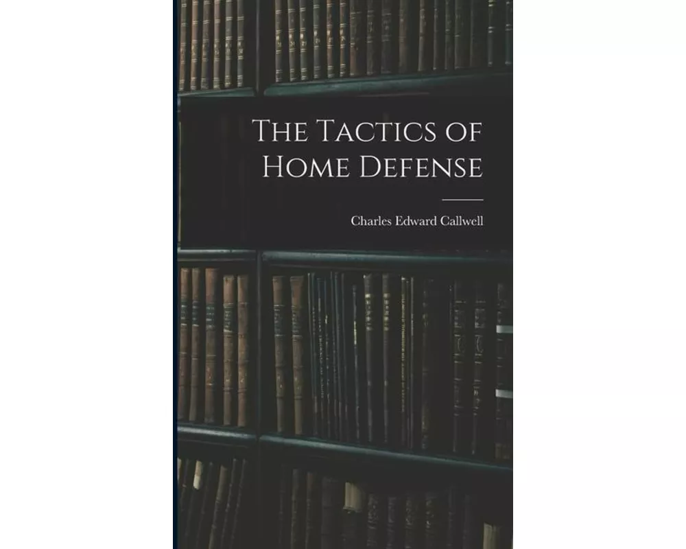 The Tactics of Home Defense