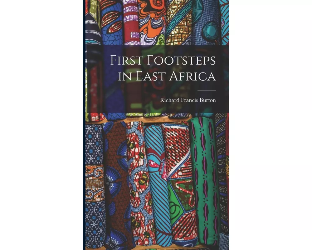First Footsteps in East Africa