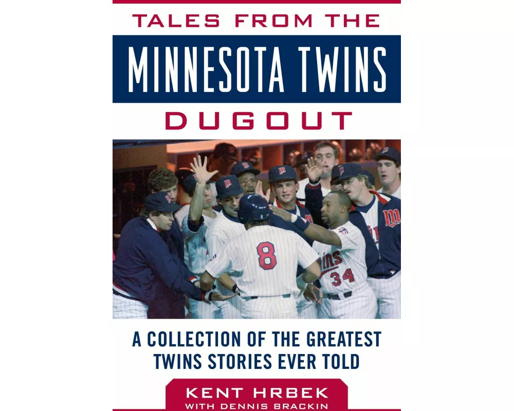 Tales from the Minnesota Twins Dugout