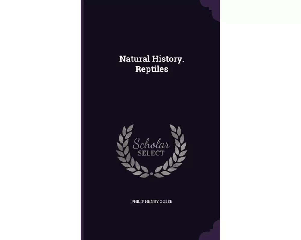 Natural History. Reptiles