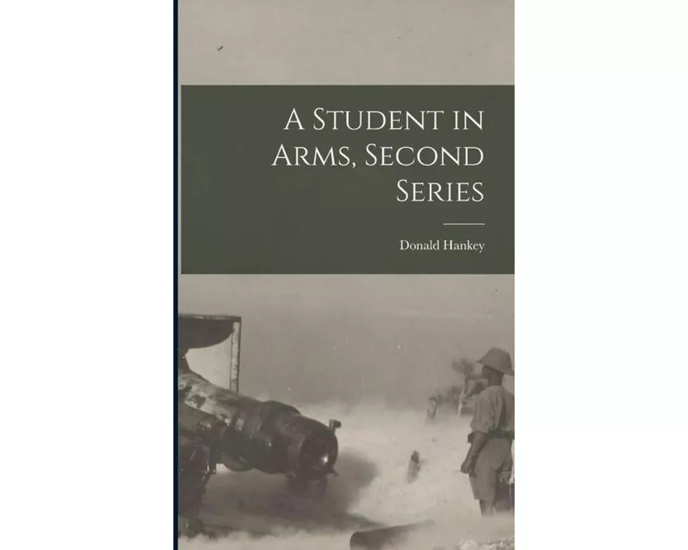 A Student in Arms, Second Series