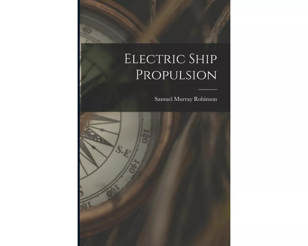 Electric Ship Propulsion