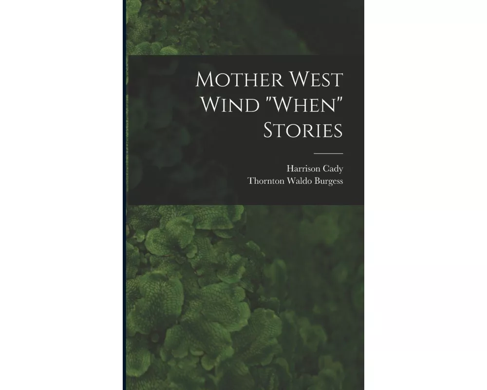 Mother West Wind "When" Stories