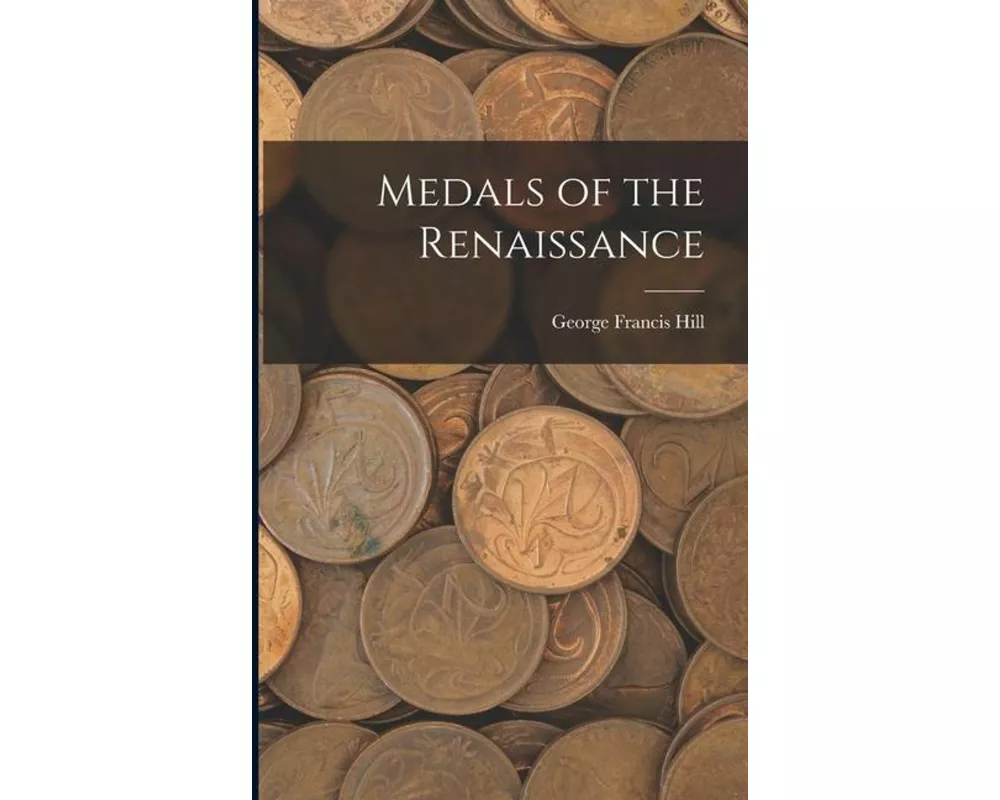 Medals of the Renaissance