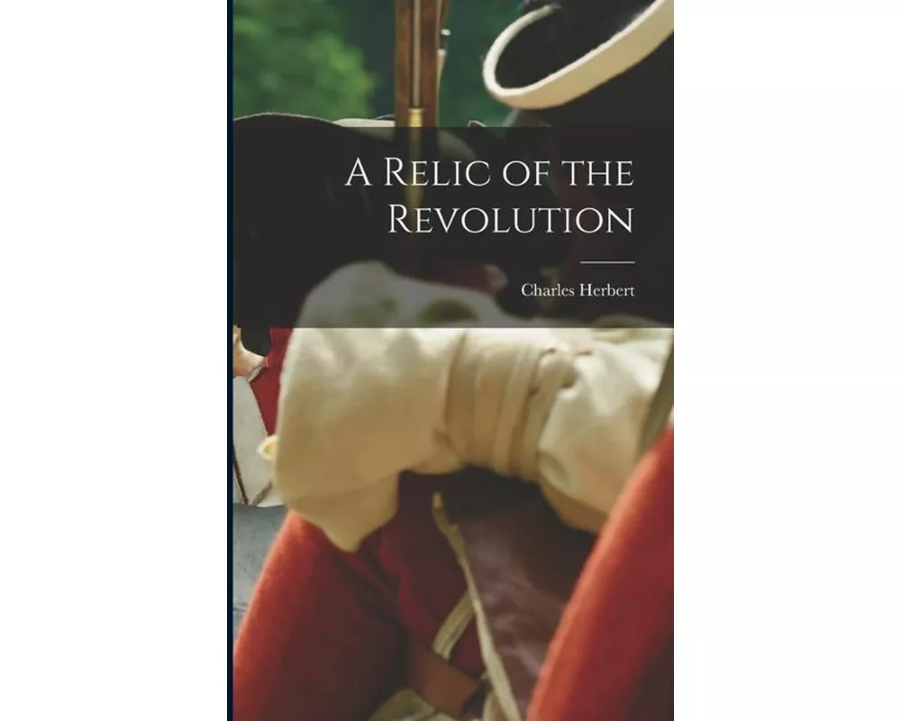 A Relic of the Revolution