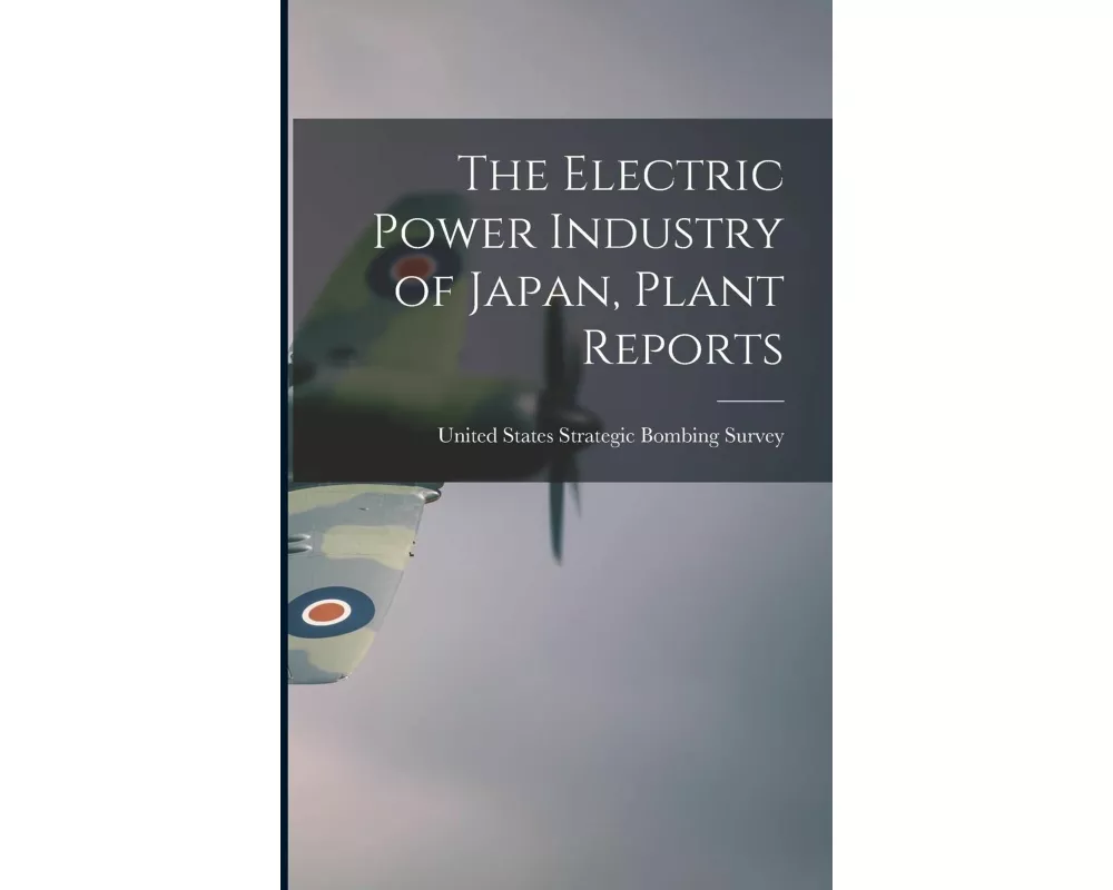 The Electric Power Industry of Japan, Plant Reports