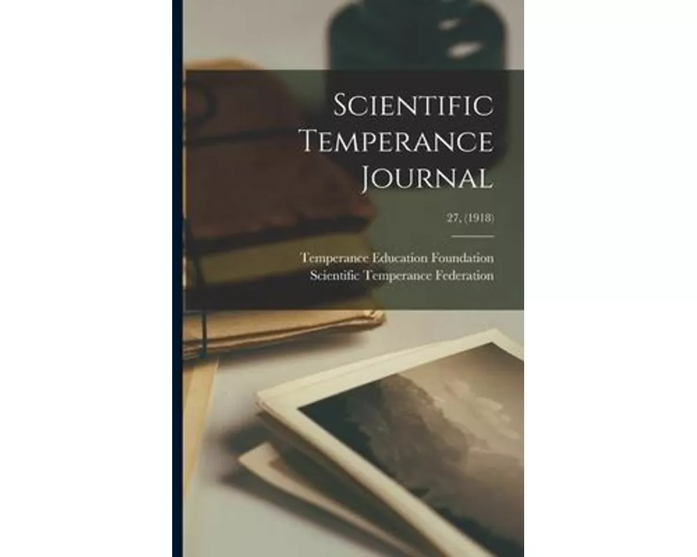 Scientific Temperance Journal; 27, (1918)
