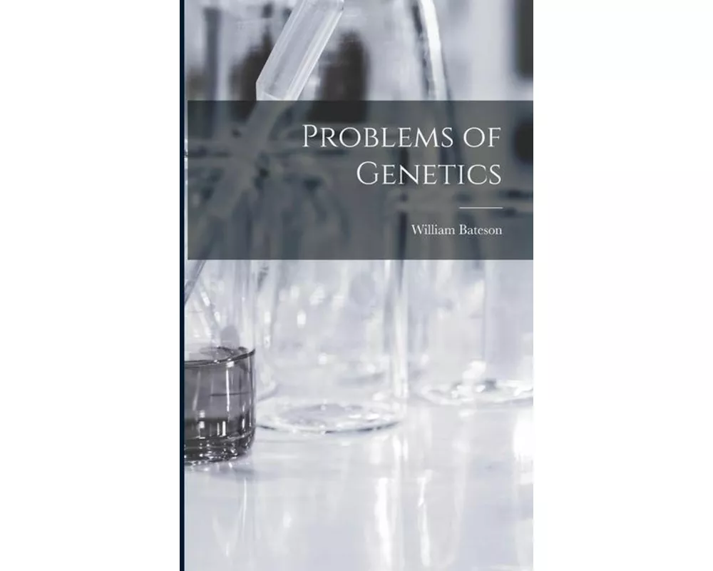 Problems of Genetics