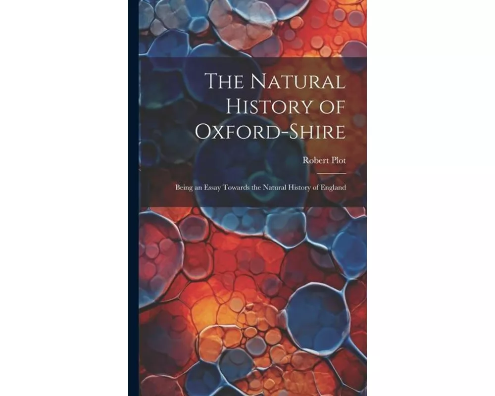 The Natural History of Oxford-Shire