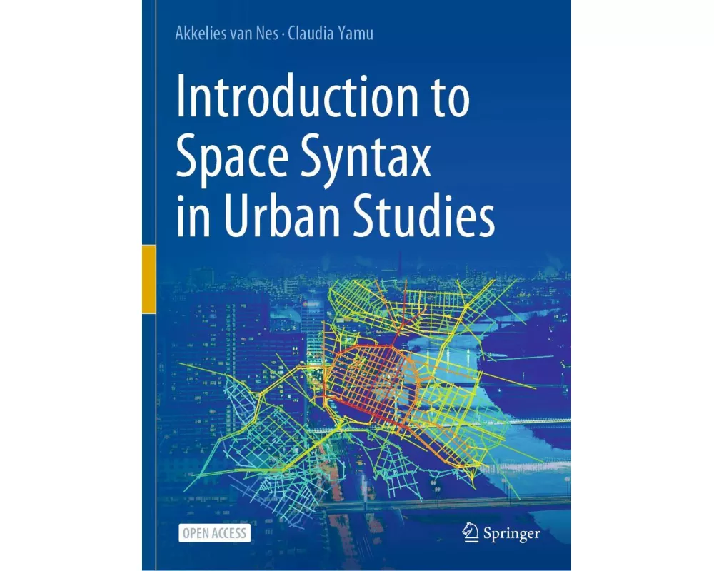Introduction to Space Syntax in Urban Studies
