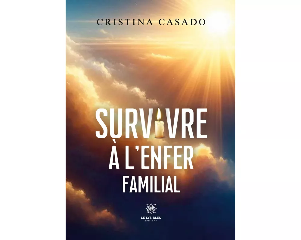 Survivre à l'enfer familial