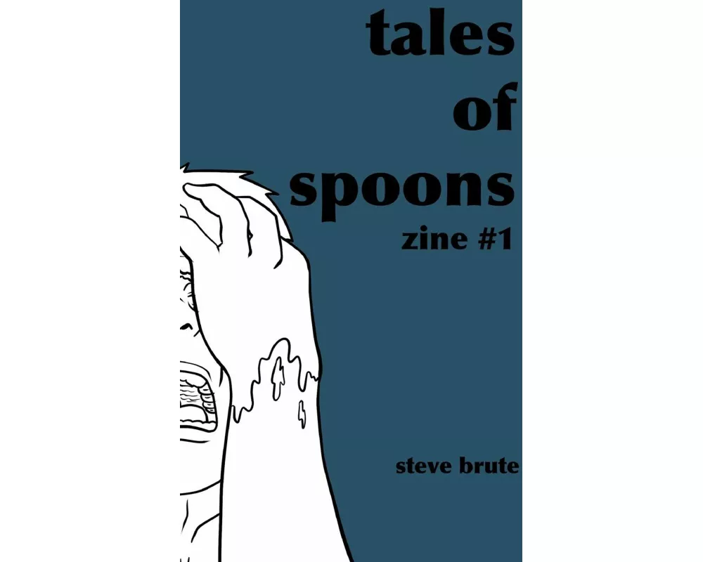 Tales Of Spoons - Zine 1